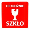 Výstražné samolepící etikety s nápisem "Ostrożnie, szkło", 50x50mm 1000ks, 40mm