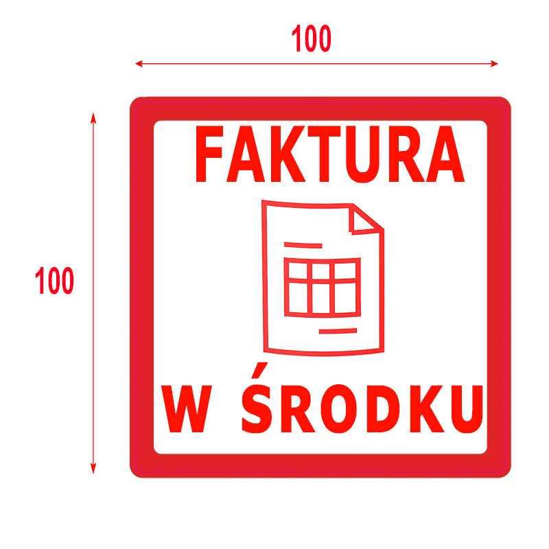 Výstražné etikety  s nápisem "Faktura w środku", 100x100mm, 500ks 40mm